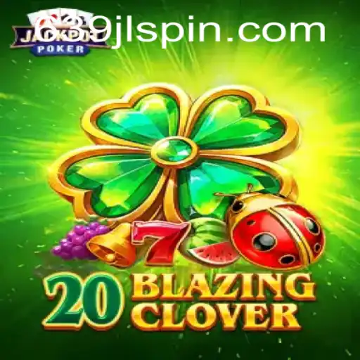Master the Art of Fortune: A Dive into 20BlazingClover and the Exciting Mystery of 639 JL